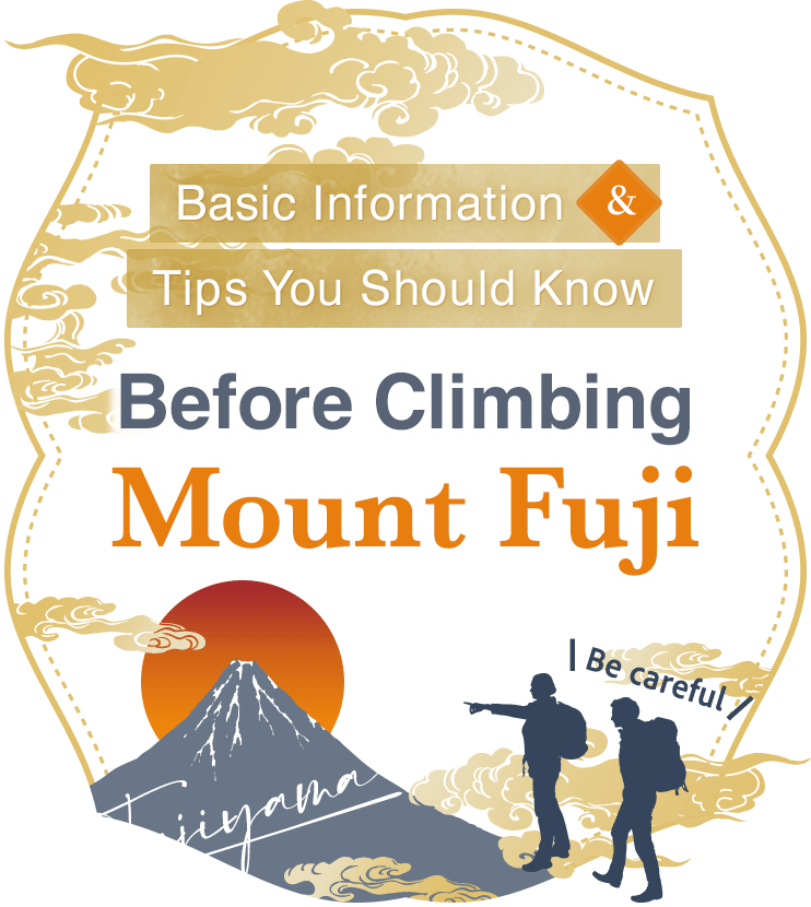 Basic Information and Tips You Should Know Before Climbing Mount Fuji