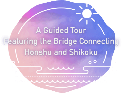 A Guided of Bridge Connecting Honshu and Shikoku