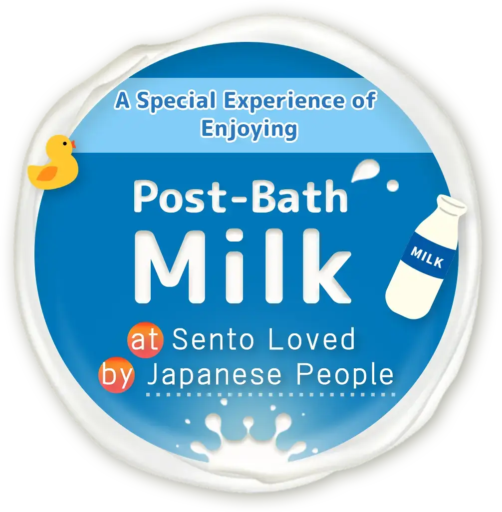 A Special Experience of Enjoying "Post-Bath Milk" at Sento Loved by Japanese People