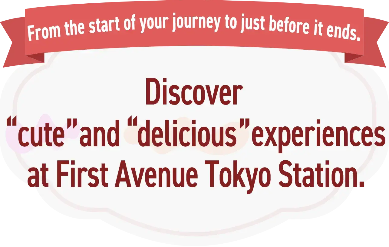 First Avenue Tokyo Station Feature
