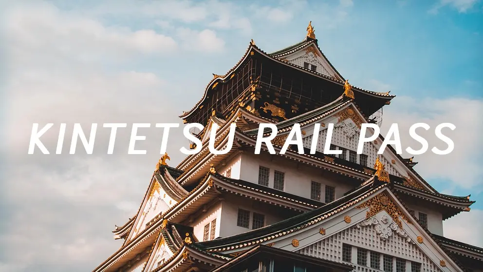 KINTETSU RAIL PASS